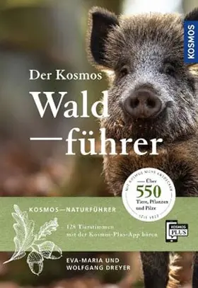 Kosmos Der Kosmos Waldführer 550 Tiere, Pflanzen und Pilze Sonderangebot